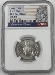 2025 D Ida B Wells 25c NGC MS 68 American Women FIRST DAY ISSUE - POPULATION 1 - Picture 1 of 2