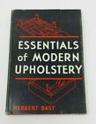 Essentials of Modern Upholstery by Herbert Bast 1963 Illustrated HC DJ