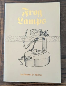 Frog Lamps 1529-1979 Wendell E Wilson Primitive Miners Rushlight Club - Picture 1 of 7