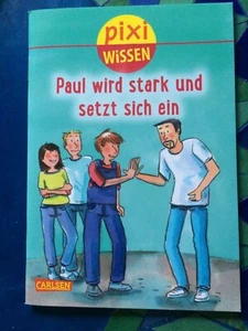 Pixi Wissen - Sonderausgabe - Paul wird stark und setzt sich durch - Bild 1 von 1