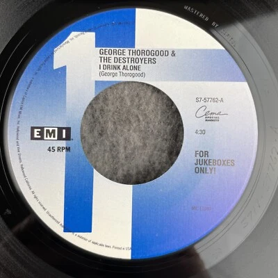 GEORGE THOROGOOD I Drink Alone / Bad To The Bone 45 EMI S7-57762 NEW UNPLAYED - Image 1 of 4
