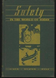 Safety in the World of Today Robert Stack 1948 Illustrated School Book Hardcover - Picture 1 of 1