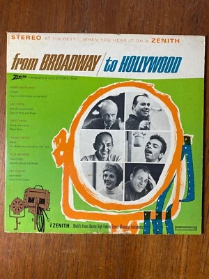From BROADWAY to HOLLYWOOD LP ZENITH Presents  ORIGINAL CSP213S RARE STEREO - Image 1 of 3