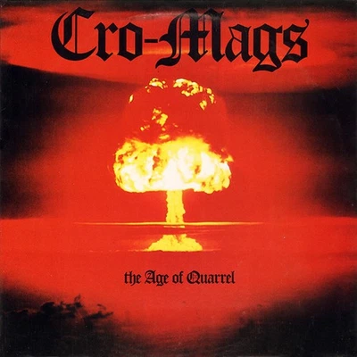Cro-Mags The Age of Quarrel (Vinyl) (UK IMPORT) - Image 1 of 2