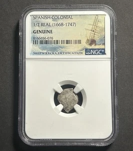 Spanish Colonial 1/2 Real (1668-1747) — Certified NGC Genuine — Shipwreck Coin! - Picture 1 of 4