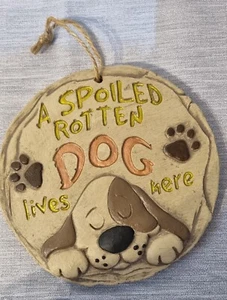 LATEX MOULD OF A SMALL "A SPOILED ROTTEN DOG LIVES HERE" PLAQUE 15cms diameter - Picture 1 of 2