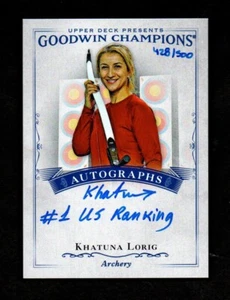  2016 Goodwin Champion Autograph Khatuna Lorig 428/500 US Archer #1 Hunger Games - Picture 1 of 2