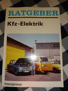 Original DDR Buch" RATGEBER/ Kfz- Elektrik " 1983 - Bild 1 von 7