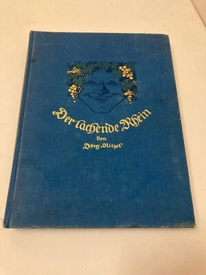 Antique 1930 Der Lachende Rhein by Jorg Zink GERMAN Hardcover Book - Image 1 of 4