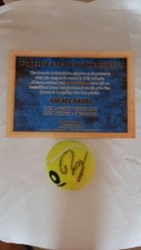 Pallina Tennis RAFAEL NADAL Autografata Signed NADAL RAFAEL with COA certificate