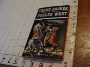 High Grade UNREAD Bantam paperback #1666 BUGLES WEST frank gruber 1957 - Picture 1 of 4