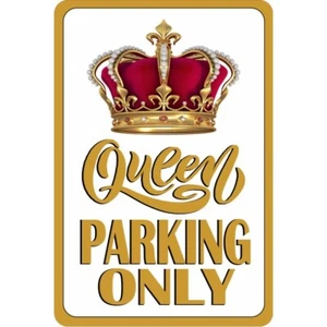 12" Queen Crown Royal Only Parkplatz Straßenschild - Bild 1 von 1