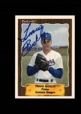  Travis Buckley Gastonia Rangers 1990 ProCards authentic autographed card