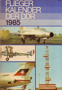 Calendario aereo della DDR 1985 (incl. tecnologia militare/aerei/NVA/DDR) - Foto 1 di 1