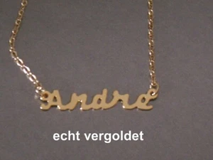 EDLE HALSKETTE ANDRE KETTE ECHT VERGOLDET NAMEN NAMENSCOLLIER NAMENSKETTE NEU - Picture 1 of 1