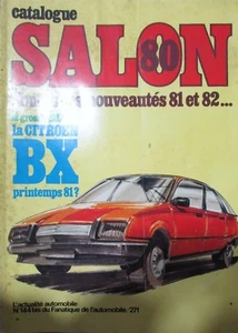 CATALOGUE SALON AUTOMOBILE 1980  NOUVEAUTES 1981 et 1982 TALBOT CITROEN BX  - Picture 1 of 1