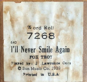 QRS Word Roll I'LL NEVER SMILE AGAIN J. Lawrence Cook 7268 Player Piano Roll - Foto 1 di 1