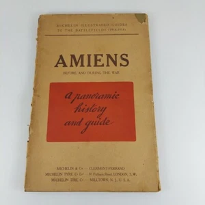 Amiens Before and During The War Michelin Illustrated Guides to The Battlefields - Picture 1 of 13