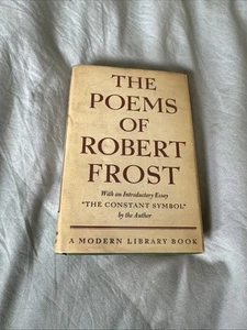 The Poems Of Robert Frost; Signed By Author Himself - Imagen 1 de 7