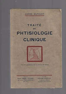 Traité von Phtisiologie clinique André Dufourts Ref E37 - Picture 1 of 7