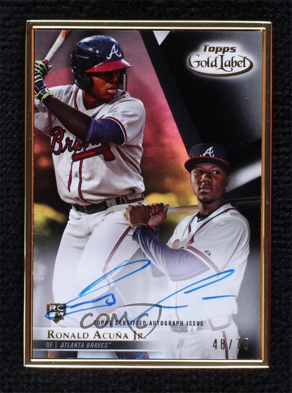 2018 Topps Gold Label Framed Black 48/75 Ronald Acuna Jr #FA-RA Rookie Auto RC
