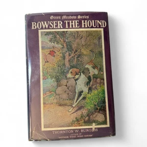 Bowser the Hound - Thornton W. Burgess - Green Meadow Serie Hardcover - Bild 1 von 6