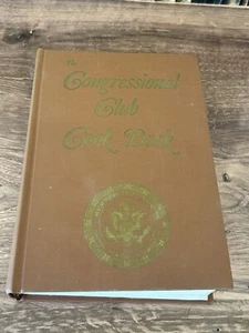 Vintage 1982 The Congressional Club Cookbook Tenth Edition Hardcover - Picture 1 of 6