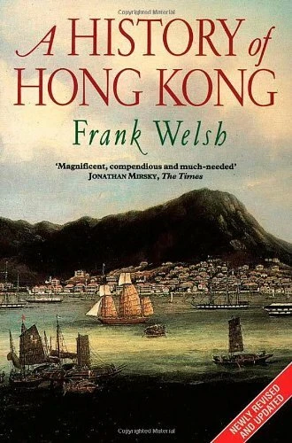 A History of Hong Kong By Frank Welsh. 9780006388715 - Image 1 of 1