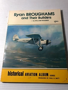 b William Wagner RYAN BROUGHHAMS & Their Builders Historical Aviation 1974 - Picture 1 of 2