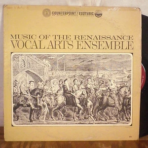Vocal Arts Ensemble Music of the Renaissance LP Counterpoint / Esoteric EX - Picture 1 of 3