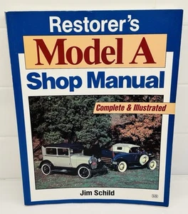 Vintage Restorer's Model A Shop Manual Jim Schild 1985. MBI Publishing - Picture 1 of 6