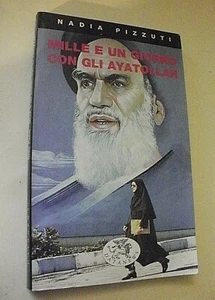 Nadia Pizzuti TAUSEND UND EIN TAG MIT DEN AYATOLLAHS / mit Autogramm Widmung 1.Aufl. - Bild 1 von 1