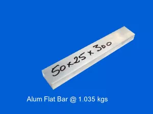 Alum Flat Bar 50 x 25 x 300 mm -Steam-Mill-Lathe-Model-Weld-OG - Picture 1 of 1