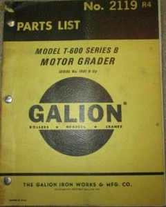 Galion Model T-600 Series B Diesel Motor Grader Parts List Book Manual Original - Picture 1 of 4