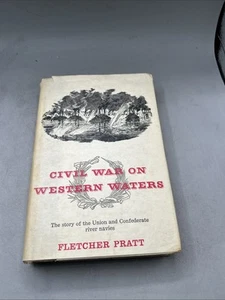 1956 Civil War On Western Waters Fletcher Pratt 1st Edition Vtg HC U.S. History - Picture 1 of 24