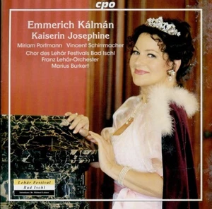 KALMAN - KAISERIN JOSEPHINE / M. PORTMAN V. SCHIRRMACHER MARIUS BURKER / 2 CD - Imagen 1 de 2