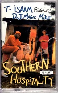 NEW T-Isaam DJ Magic Mike Southern Hospitality Cassette Tape Album Hiphop Rap - Picture 1 of 2