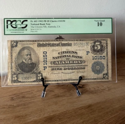 1902 $5 National Bank Note Alameda California #10150 PCGS Graded 10 VG  - RARE - Image 1 of 4