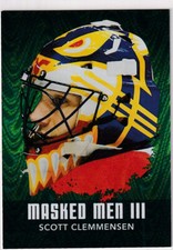 10/11 ITG BETWEEN THE PIPES SCOTT CLEMMENSEN MASKED MEN III INSERT #14