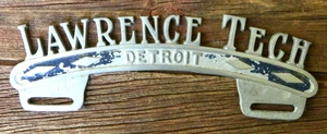 Rare Vintage Lawrence Tech / Technological Institute License Plate Topper, AS-IS - Picture 1 of 5