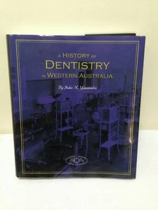 A History of Dentistry in Western Australia 1909-2009 - HARDCOVER - Picture 1 of 3