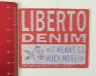 Aufkleber/Sticker: Liberto Denim - It Means So Much More (190516155)