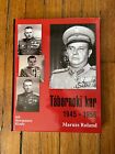 Rare New Hungary General Staff 1945-1956 Book Maruzs Roland Rakosi 2nd Republic