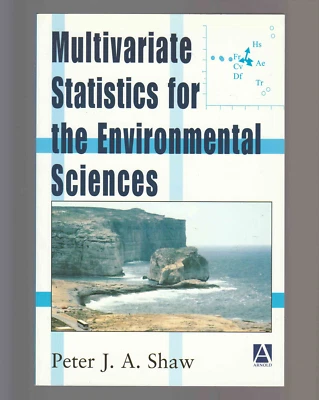 Multivariate Statistics for the Environmental Sciences (2003) / Peter J.A. Shaw - Image 1 of 4