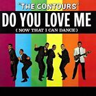 THE CONTOURS DO YOU LOVE ME (NOW THAT I CAN DANCE) NEW LP