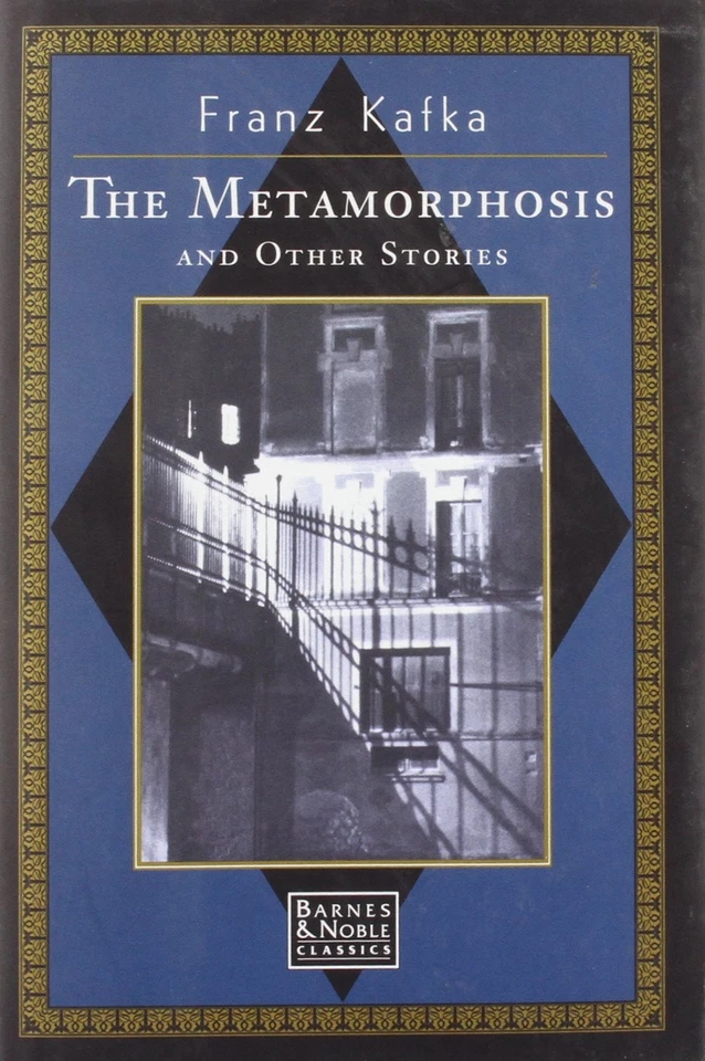 Metamorphosis, in the Penal Colony, and Other Stories by Franz Kafka (Hardcover)