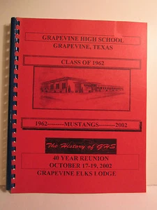 1962 Mustangs,Grapevine High School,TX.,2002 40 Year Reunion Book,New Color Pics - Picture 1 of 2