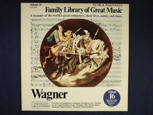 Funk & Wagnalls Family Library of Great Music Album 16: Wagner {Vinyl} - Picture 1 of 4