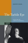 Jennifer M. Barker The Tactile Eye (Tascabile)
