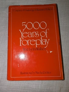 5000 Years of Foreplay by Ira WALLACH First 1st Edition VG HC Illustrated 1976 - Bild 1 von 15
